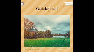 Mansfield Park – Jane Austen | Part 1 of 2 (Classic Novel Audiobook)