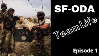 Special Forces ODA Team Life | Former Green Beret | EP 1