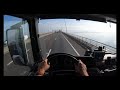 pov truck driving man tgx 18.440 the vasco da gama portugal 🇵🇹 bridge cockpit view 4k