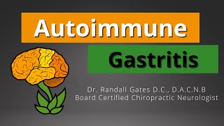 Autoimmune Gastritis Review