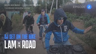 LAM on the ROAD: Episode 2 | Drum and Bass DJ Set on BIKE