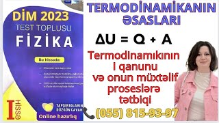 Termodinamikanın 1-ci qanunu və onun müxtəlif proseslərdə tətbiqi.Termodinamikanın əsasları.DİM 2023