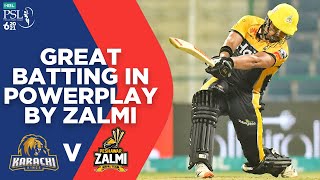 Great Batting In Powerplay By Zalmi | Karachi Kings vs Peshawar Zalmi | Match 32 | HBL PSL 6 | MG2L