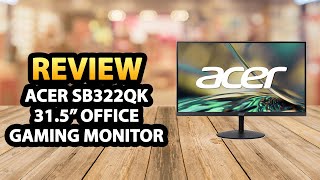 Acer SB322QK 31.5 Inch UHD Gaming Office Monitor ✅ Review