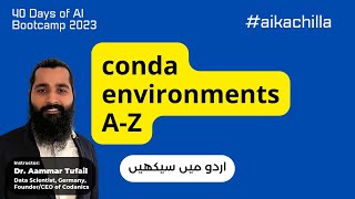 conda environments for Data Science and AI |A-Z in #urduhinditutorial