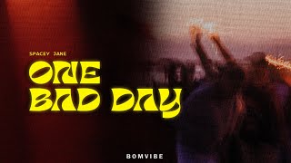 Spacey Jane - One Bad Day (Lyrics)