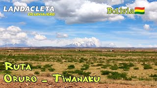 LandaCleta x Bolivia - Ruta Oruro a Tiwanaku, Cicloviajando por sudamerica