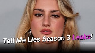 These 'Tell Me Lies' Season 3 Leaks Are Honestly So Good!