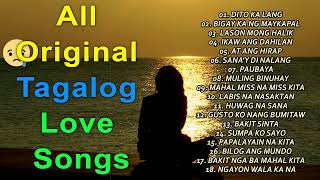 All Original Tagalog Love Songs - OPM BROKEN HEARTED SONGS_2023 💙💙