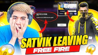 The End💔Satvik Leaving Free Fire😳Must Watch!!
