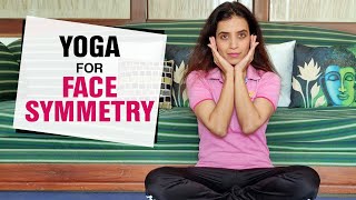 Yoga to Get a Symmetrical Face Naturally | Fit Tak