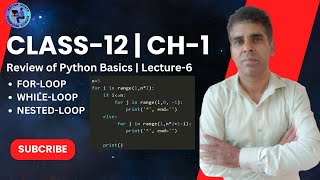 Loops in Python Class 12 Ch-1 Python Revision Tour | Review of Python Basics Lecture-6@NationMaker99