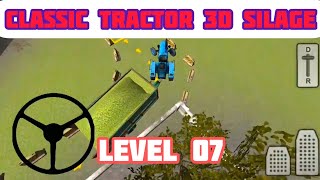 Classic Tractor 3D: Silage - Level 07