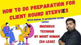 How to do preparation for Client Round Interview|Testing|Devoops|Development