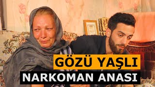 Xadimə işləyən ananın bütün pulunu narkotikə xərcləyən narkomanın həyatı - Narkoman anasının fəryadı