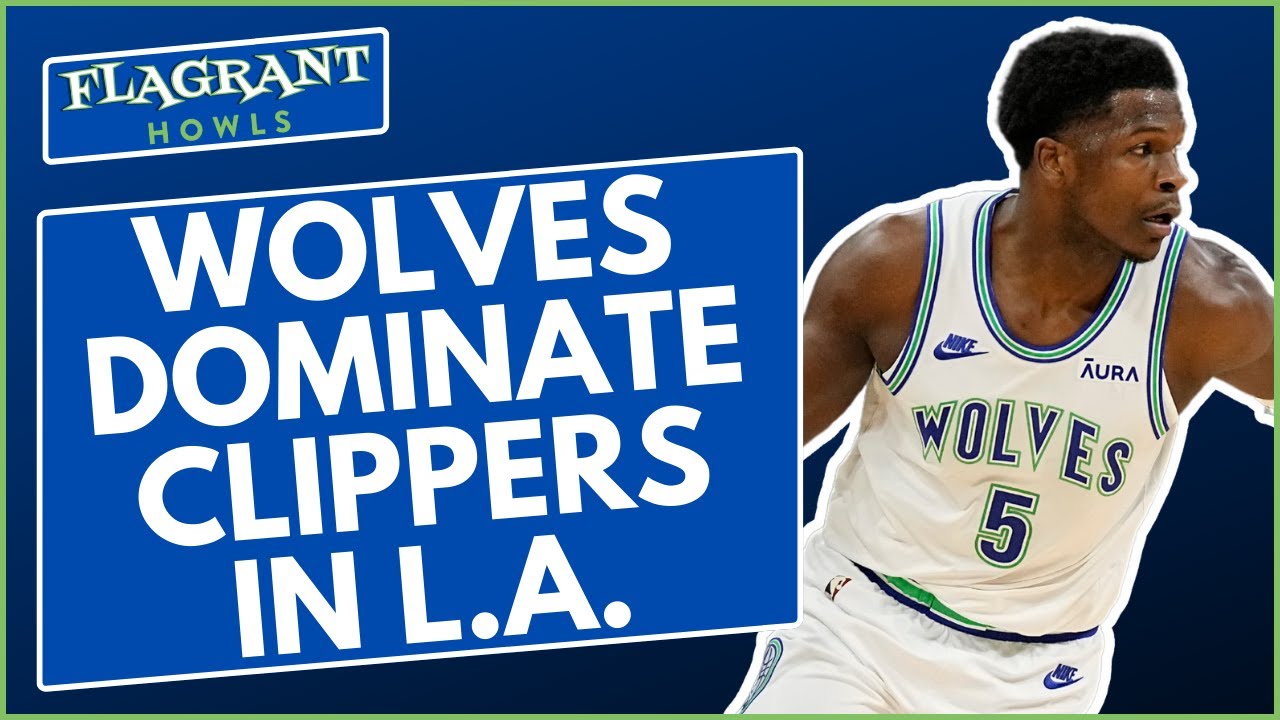 Minnesota Timberwolves DOMINATE In Historic Win Over Los Angeles ...