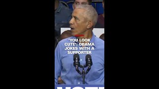 ‘You look cute’: Obama jokes with a supporter