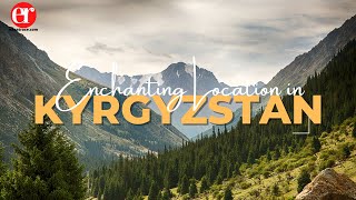 Enchanting Locations in Kyrgyzstan That You Will Absolutely Adore | Expat Race