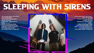 Sleeping With Sirens Full Album 2024 ~ Top 10 Best Songs ~ Greatest Hits