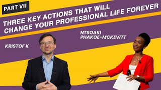 CK \u0026 Kristof K. - Part 7 Three key actions that will change your professional life forever