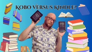 Kobo vs Kindle: The Best E-Reader for Bookworms