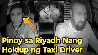 Pinoy sa Riyadh nang Holdup ng Isang Pakistani Taxi Driver