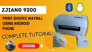 Zjiang 9200: Print Shopee Waybill Using Android Phone Complete Tutorial in Less Than 8 mins!