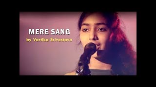 Mere Sang (Sunidhi Chauhan) - New York (by Vartika Srivastava) - SING DIL SE