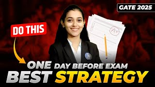 Best Last-Minute Tips for GATE 2025 | One Day Before Exam Strategy!\