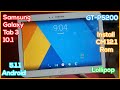 Install CM 12.1 on Samsung Galaxy Tab 3 10.1 | GT-P5200 Custom Rom Android 5.1.1 Lollipop