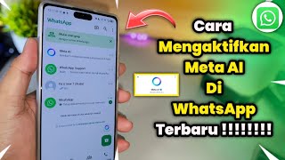 Cara Mengaktifkan Fitur Meta AI Di WhatsApp | Mudah Terbaru Dan Tanpa Ribet