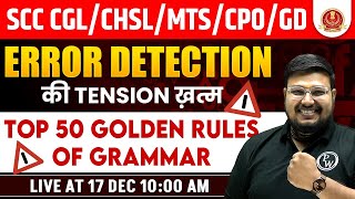 Error Detection in English Grammar | 50 Golden Rules of Grammar for SSC CGL, CHSL CPO, MTS Exam 2024