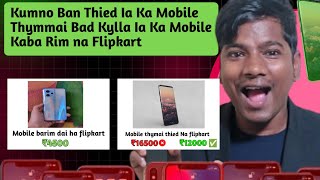 Kumno Ban Thied Ia Ka Mobile Thymmai Bad Kylla Ia Ka Mobile Kaba Rim na Flipkart | Tech Bittu