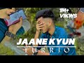 Jaane kyun - Md Sagor Islam Turrjo || @TanveerEvan|| Mennu Bhool Na Jaave.(new lyrics) |#jaanekyun.