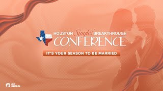 SINGLES' BREAKTHROUGH CONFERENCE