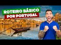 Roteiro básico por PORTUGAL! 3, 5, 7 ou 10 dias! Lisboa e Porto!