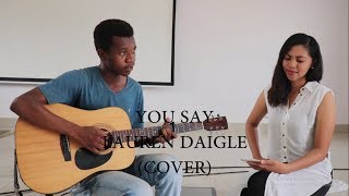 You say - Lauren Daigle // Acoustic Cover