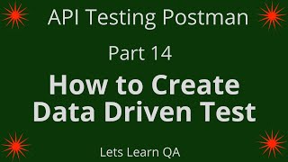 14 - API Testing - Data Driven Testing in Postman