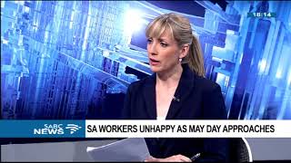 SA workers unhappy as May Day approaches