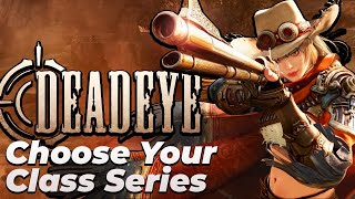 Deadeye - Choose Your Class Series | Black Desert Online