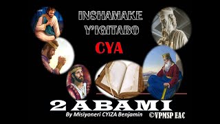 2 ABAMI, INSHAMAKE Y'IGITABO CYA 2 CY'ABAMI By Misiyoneri CYIZA Benjamin