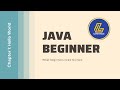 Java Beginner's Tutorial: Hello World