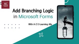 [Microsoft Forms #3] Make Your Forms User-Friendly | Add Branching Logic #Microsoft365