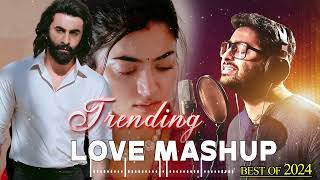 Trending Love Mashup 2024 | Love Mashup | The Love Mashup 2024| Romantic Hindi Love Mashup 2024
