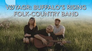 Discover Buffalo's Rising Folk-Country Band: VØYAGR