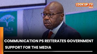 Communication PS Edward Kisianga’ni reiterates government support for the media