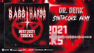 [BTHRD-024] 12. Dr.Denk - Synthcore Army (Frenchcore)