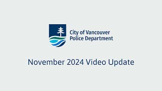 VPD November 2024 Video Update