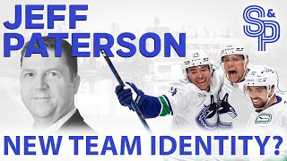 Jeff Paterson: What is the 'new' identity of this Vancouver Canucks team?