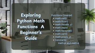 "Exploring Python Math Functions | A Beginner’s Guide"
